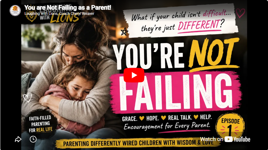 You are Not Failing as a Parent!